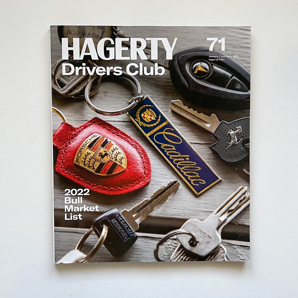 Hagerty Drivers Club Magazine #71 Bull Market List January/February 2022 Issue